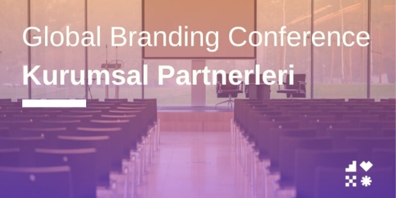 Global Branding Conference Kurumsal Partnerleri